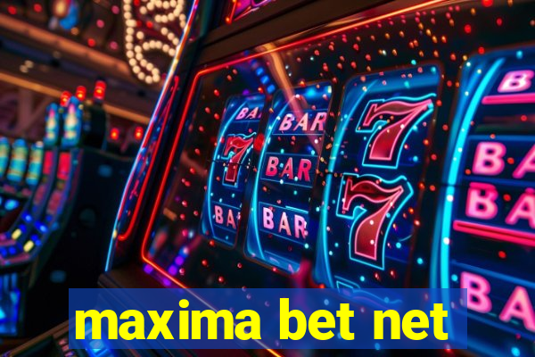 maxima bet net